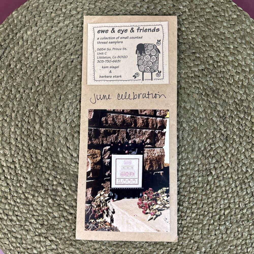 Ewe & Eye & Friends "June Celebration" Cross Stitch Pattern Slagel Stark 1998